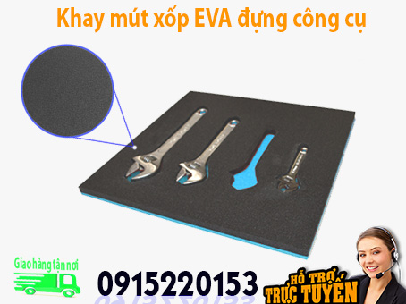 Khay mút xốp EVA định hình đựng công cụ tool